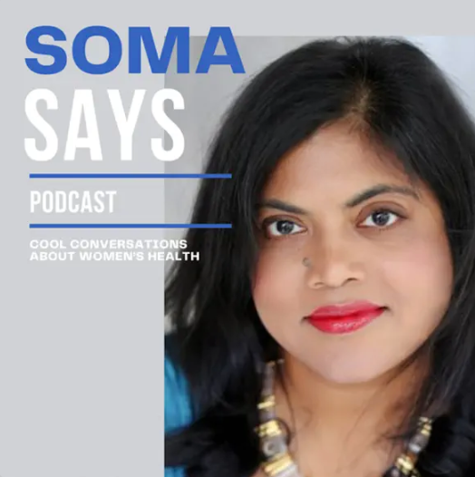 Soma Says Podcast with Soma Mandal